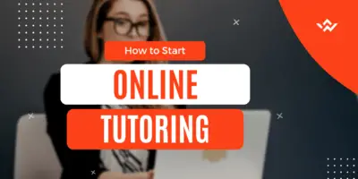 Online Tutoring: How To Start a Successful Tutoring Business - 7