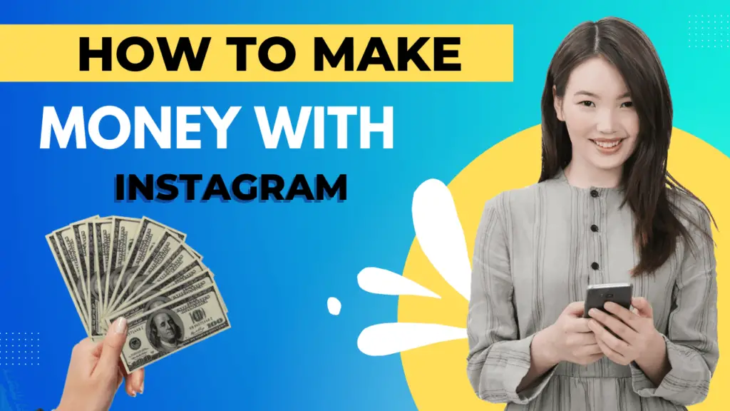 Make Money With Instagram