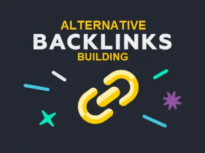 Alternative Methods Of Building Backlinks