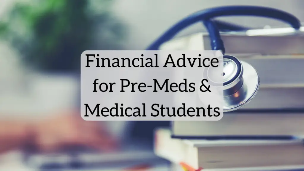 Personal Finance for Medical Students