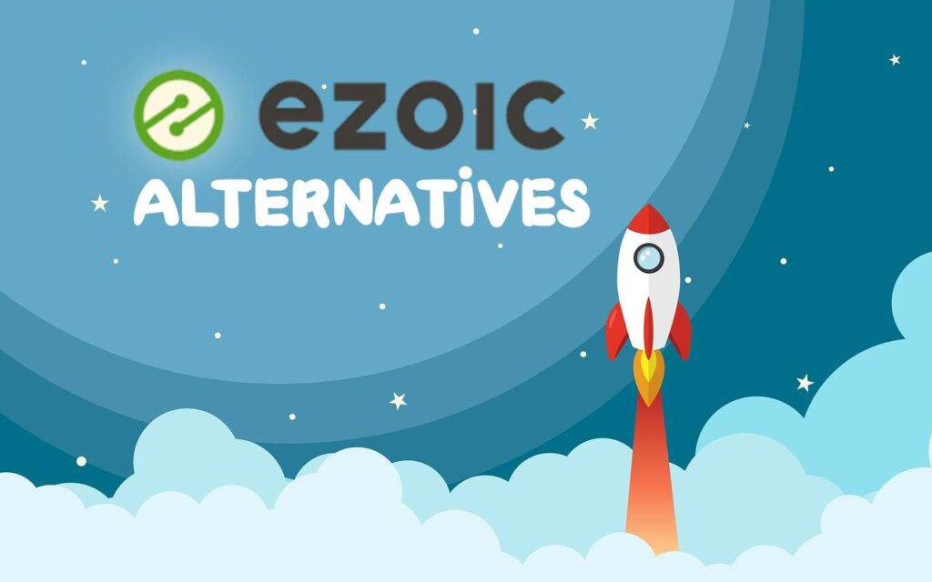 best Ezoic alternatives