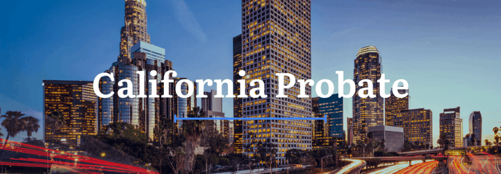 Probate Loans California: A Complete Guide for Heirs & Beneficiaries - 3
