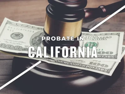 Probate Loans in California