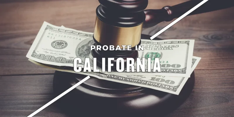 Probate Loans in California