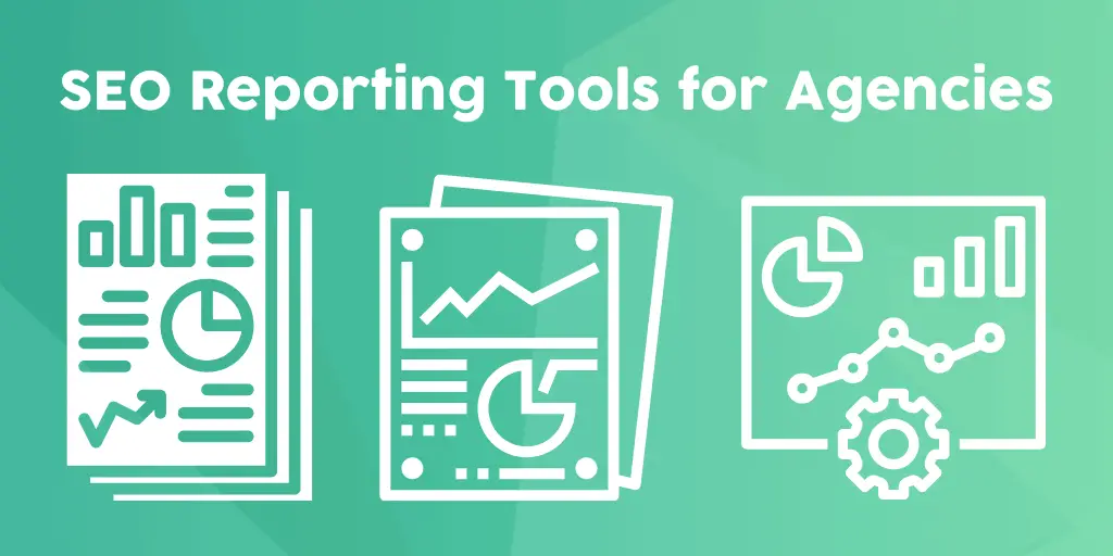 What Exactly Are SEO Reporting Tools?